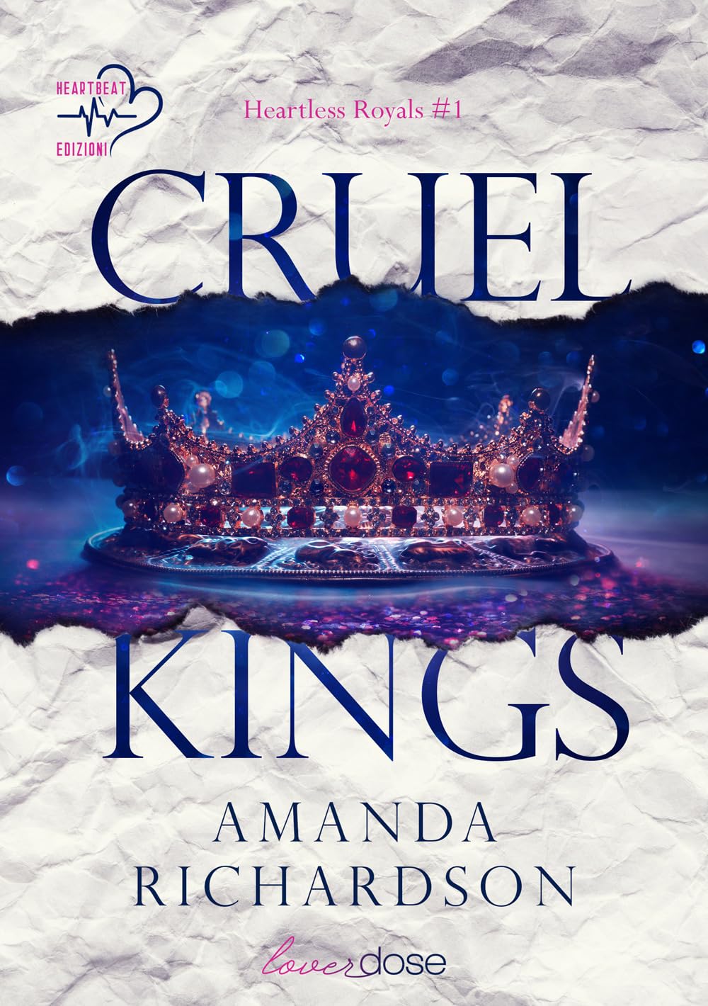Cruel kings. Heartless royal (Vol. 1) book