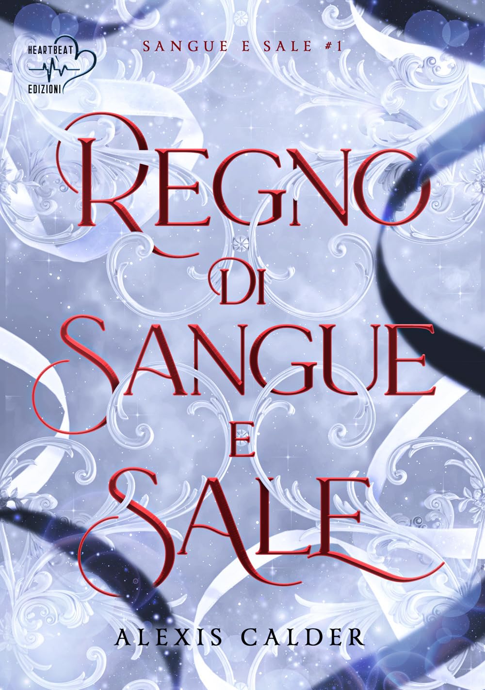 Regno di sangue e sale. Sangue e sale (Vol. 1) book
