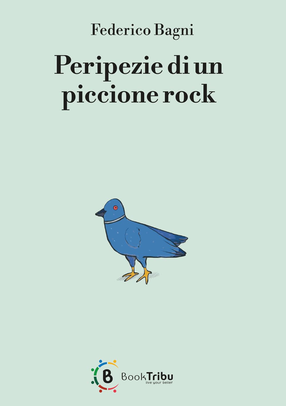 Peripezie di un piccione rock book