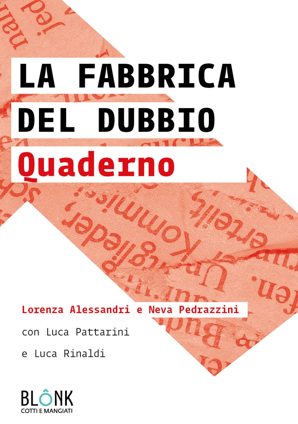 La fabbrica del dubbio. Quaderno book