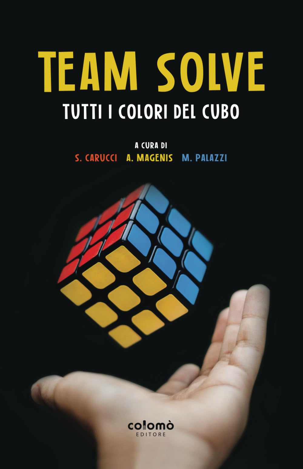 Team Solve: Tutti i colori del cubo Young adult books