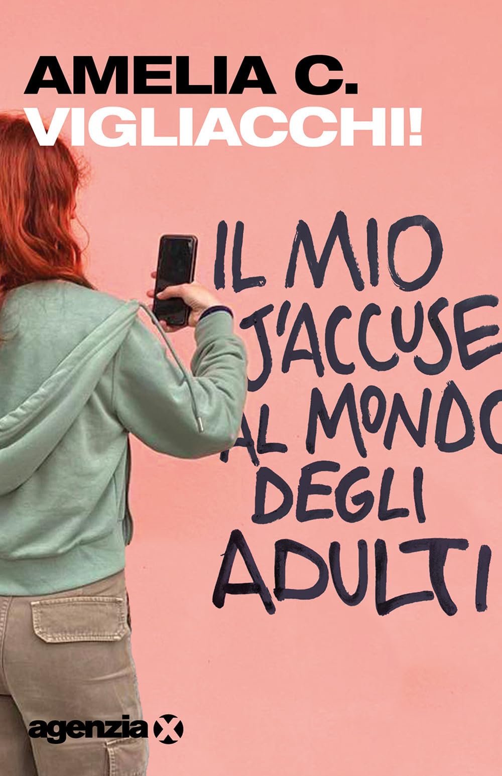 Vigliacchi! Il mio j’accuse al mondo degli adulti Books