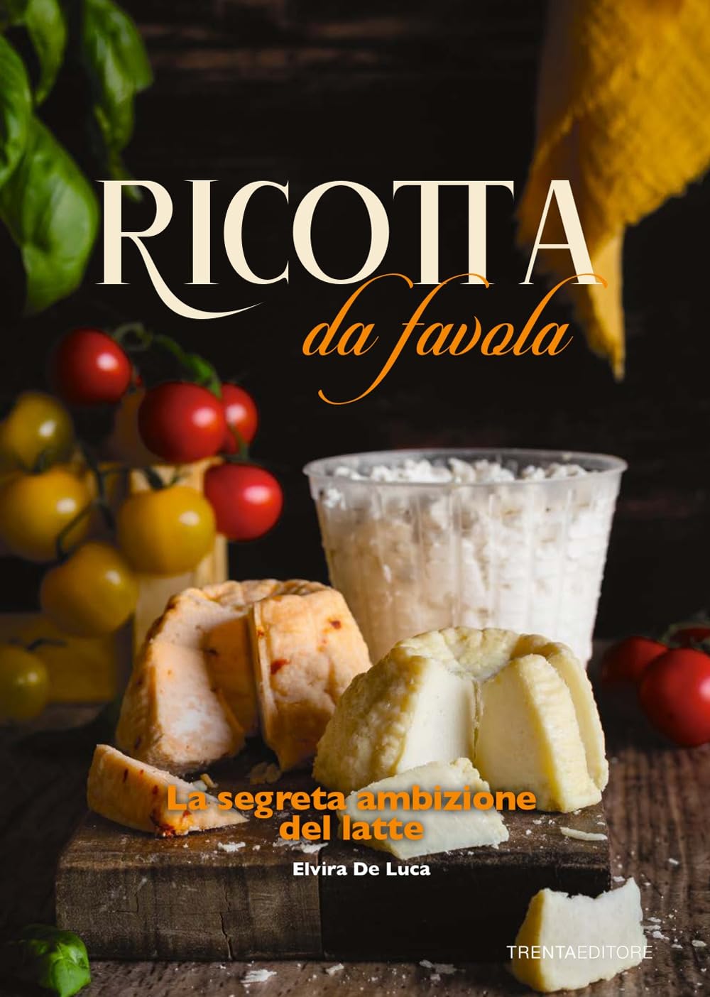 Ricotta da favola. La segreta ambizione del latte Leisure, Home & Garden