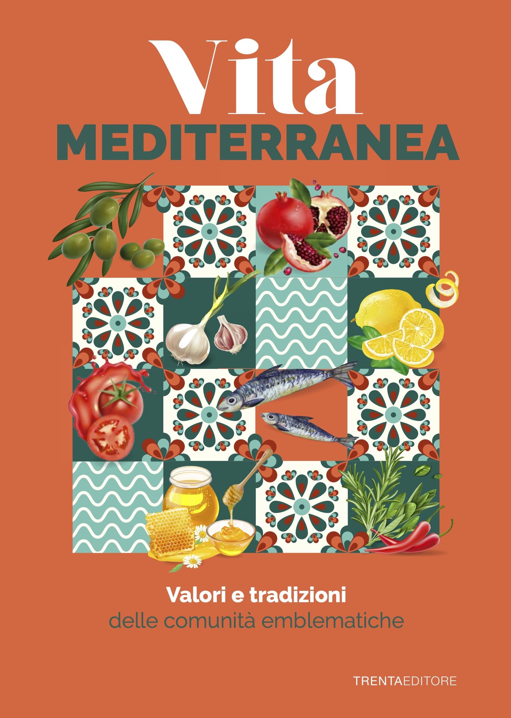 Valori e tradizioni delle comunità emblematiche book