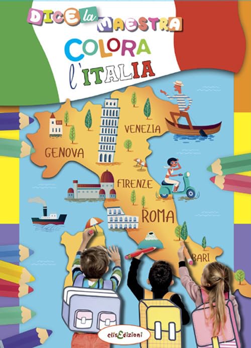 Colora l'Italia. Dice la maestra book