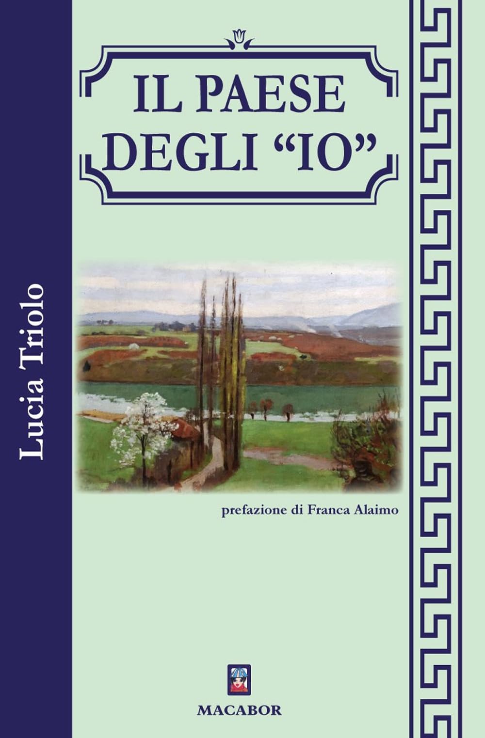 Libri Lucia Triolo - Il Paese Degli Io book
