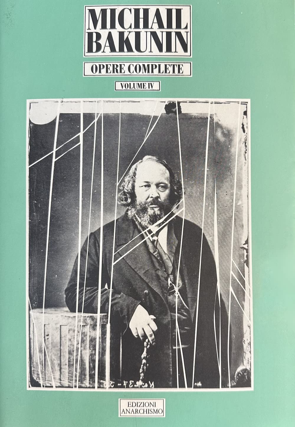Opere complete. Stato e Anarchia. Dove andare cosa fare (1873) (Vol. 4) book