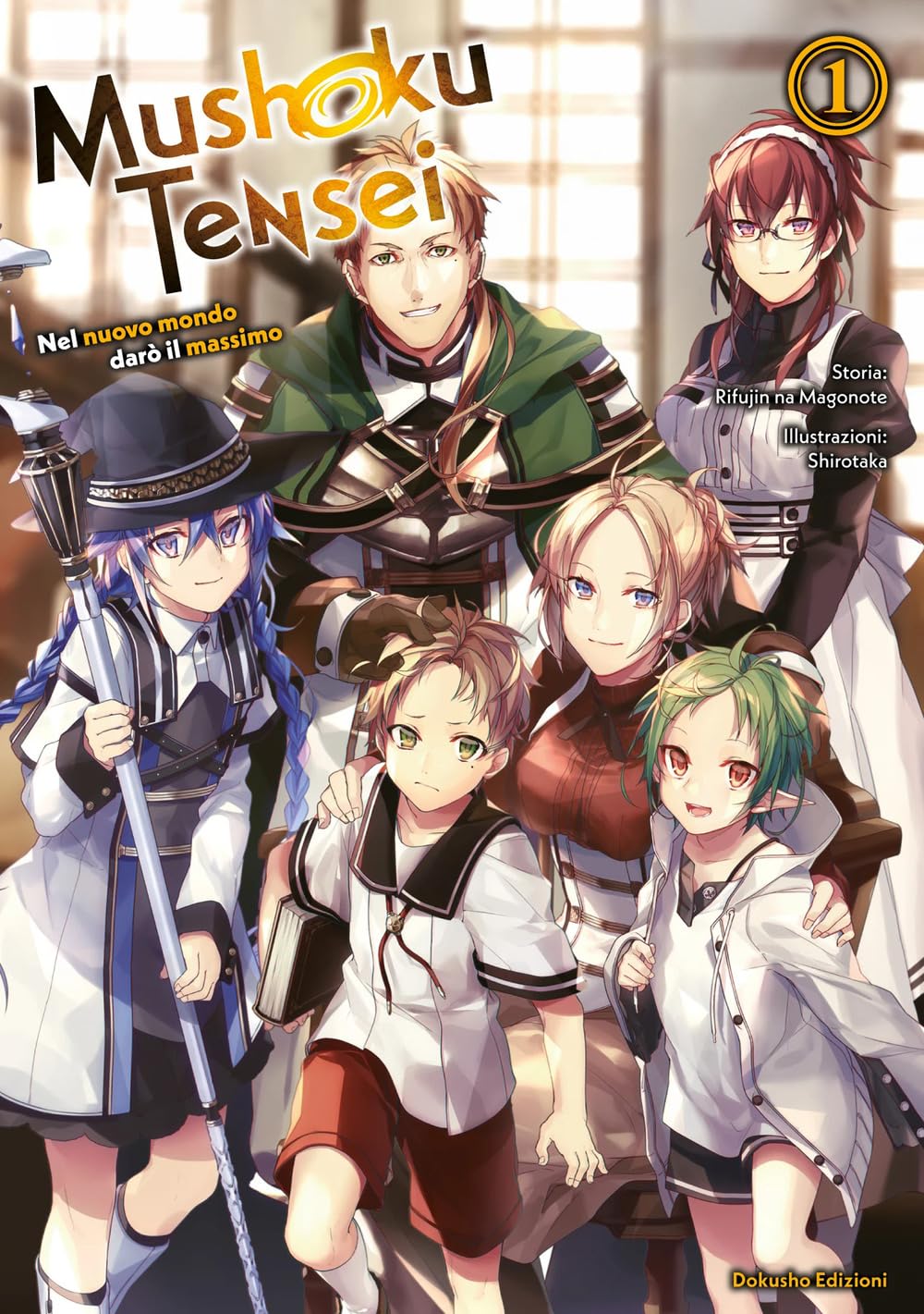 Mushoku Tensei. Nel nuovo mondo darò il massimo (Vol. 1) book