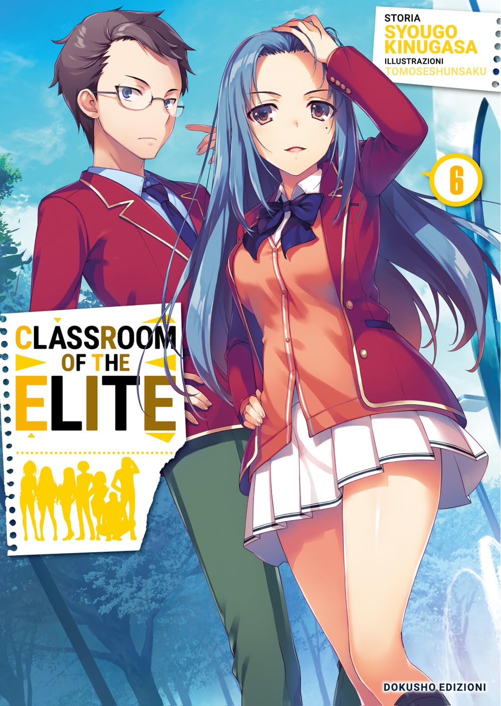 Classroom of the Elite. Ediz. italiana (Vol. 6) book