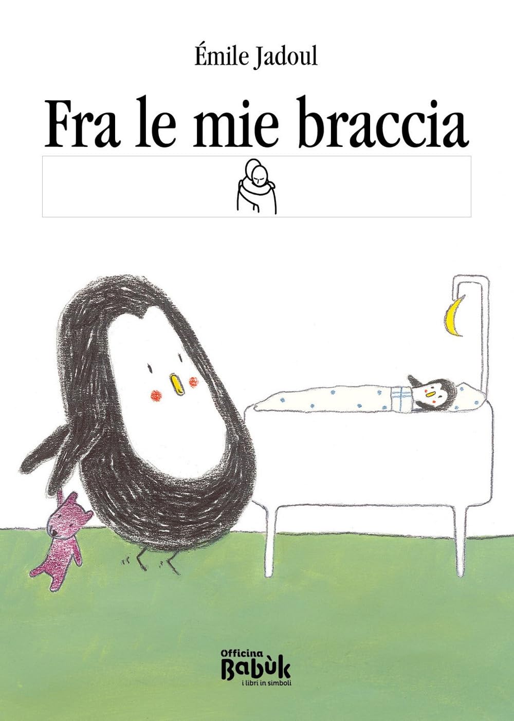Fra le mie braccia. Ediz. CAA book