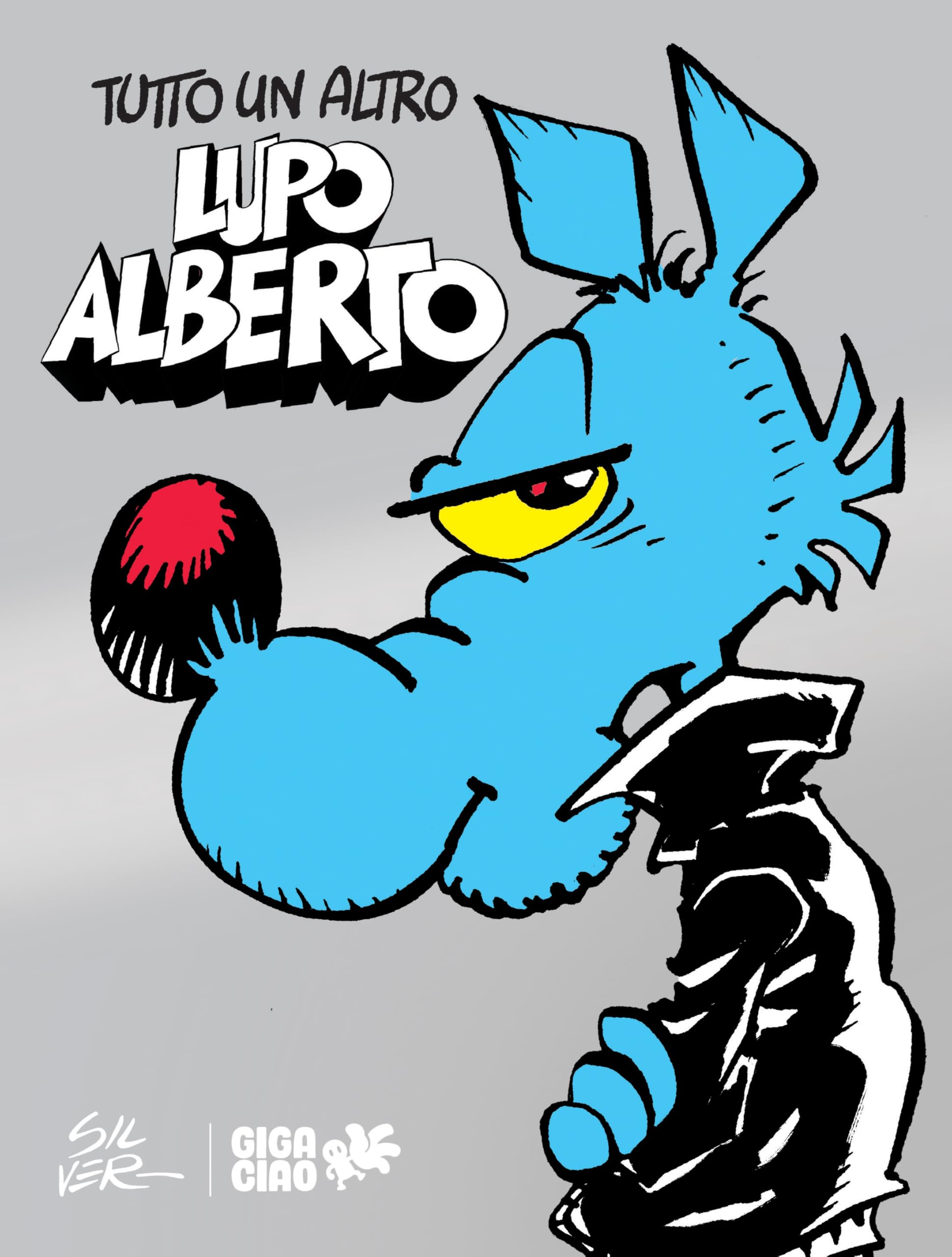 Tutto un altro Lupo Alberto. Ediz. variant silver book
