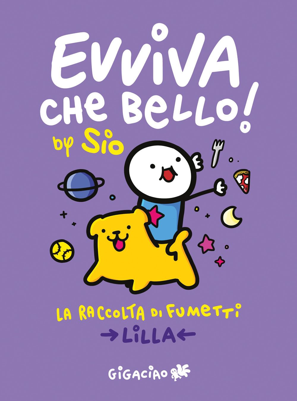 Evviva che bello! La raccolta di fumetti. Lilla book