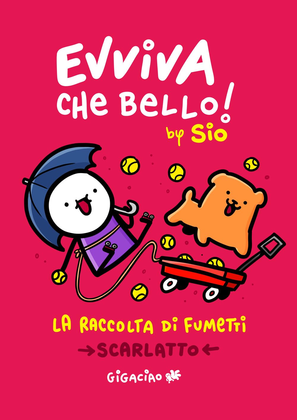 Evviva che bello! La raccolta di fumetti. Scarlatto 2025 book