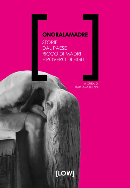 Onoralamadre. Storie dal Paese ricco di madri e povero di figli book