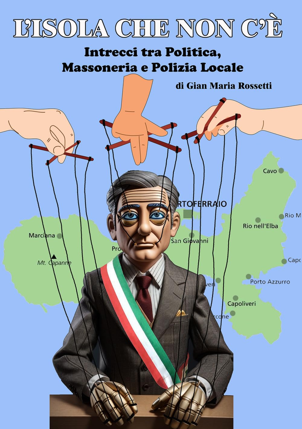 L'isola che non c'è: Intrecci tra politica, massoneria e polizia locale Social Sciences