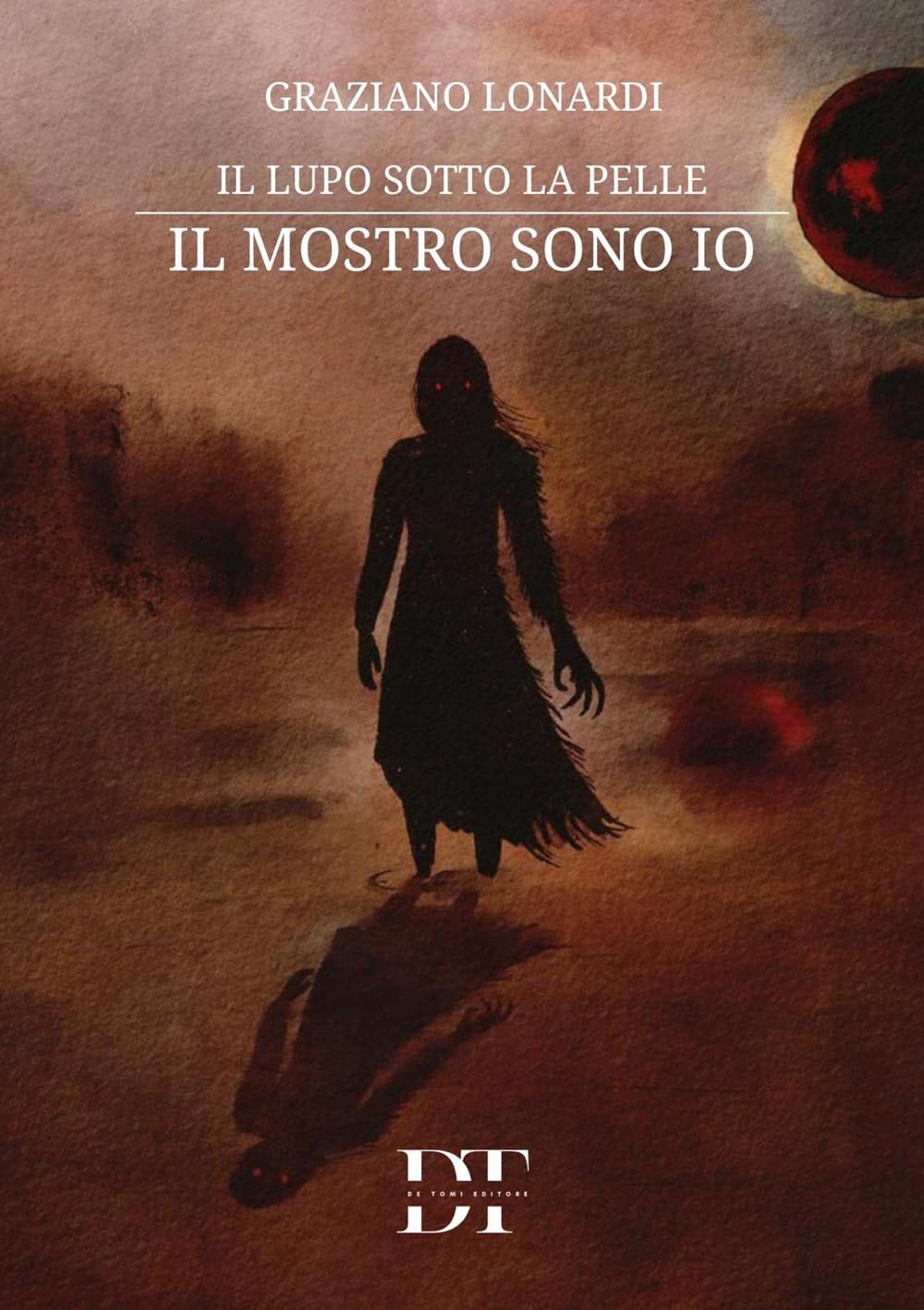 Il lupo sotto la pelle. Il mostro sono io book