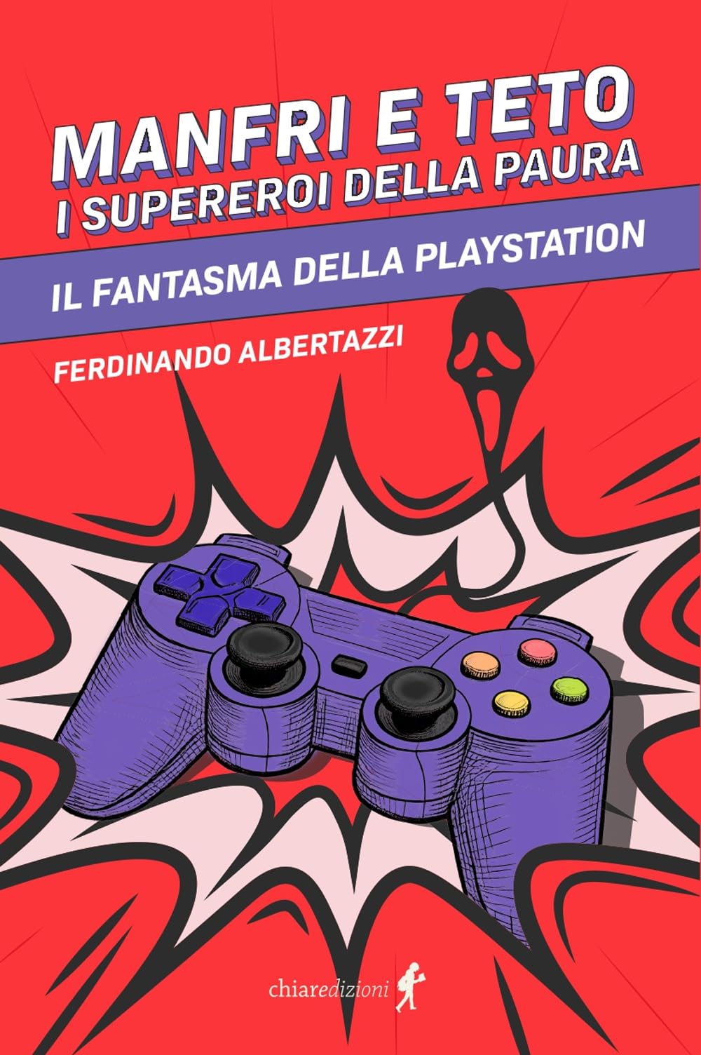 Manfri e Teto, il fantasma della paura. Il fantasma della playstation book