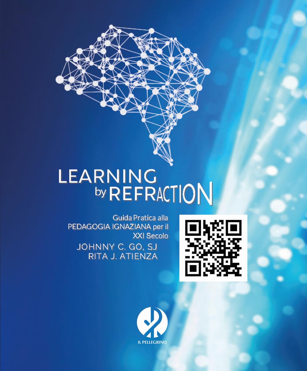 Learning by refraction. Guida pratica alla pedagogia ignaziana per il XXI secolo book