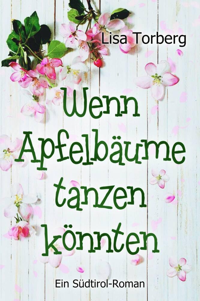 Wenn Apfelbäume tanzen könnten Contemporary literature