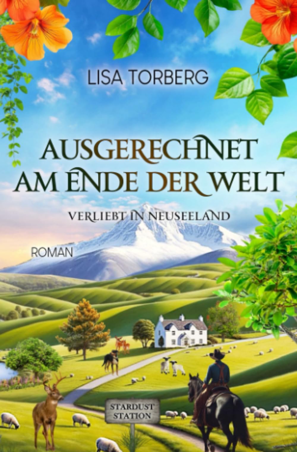 Ausgerechnet am Ende der Welt (Verliebt in Neuseeland, Band 3) Books
