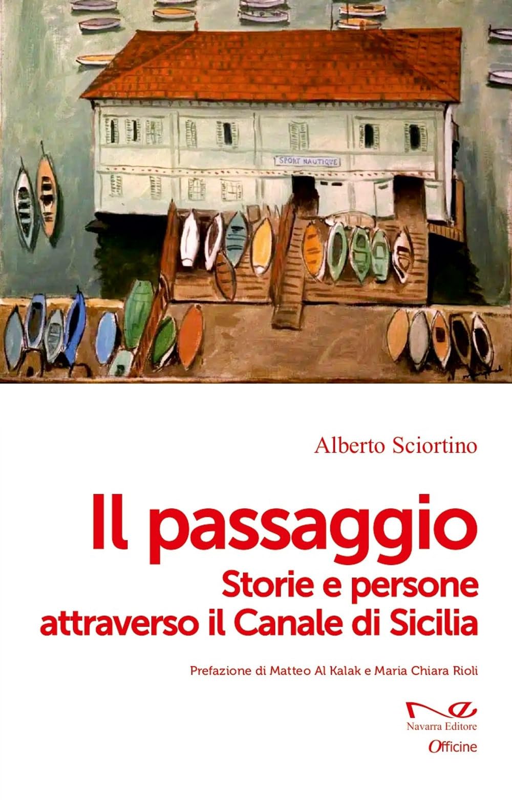 Il passaggio. Storie e persone attraverso il Canale di Sicilia book