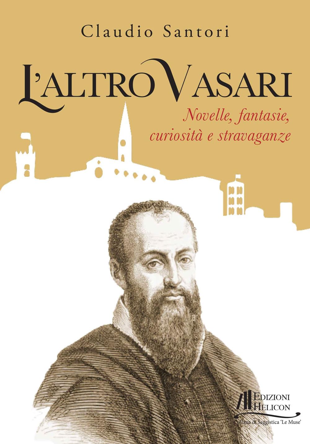 L'altro Vasari. Novelle, fantasie, curiosità e stravaganze book