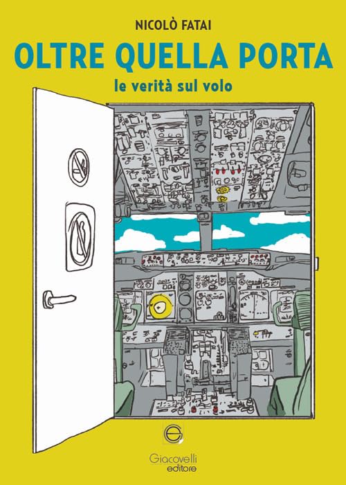 Oltre quella porta. Le verità sul volo book