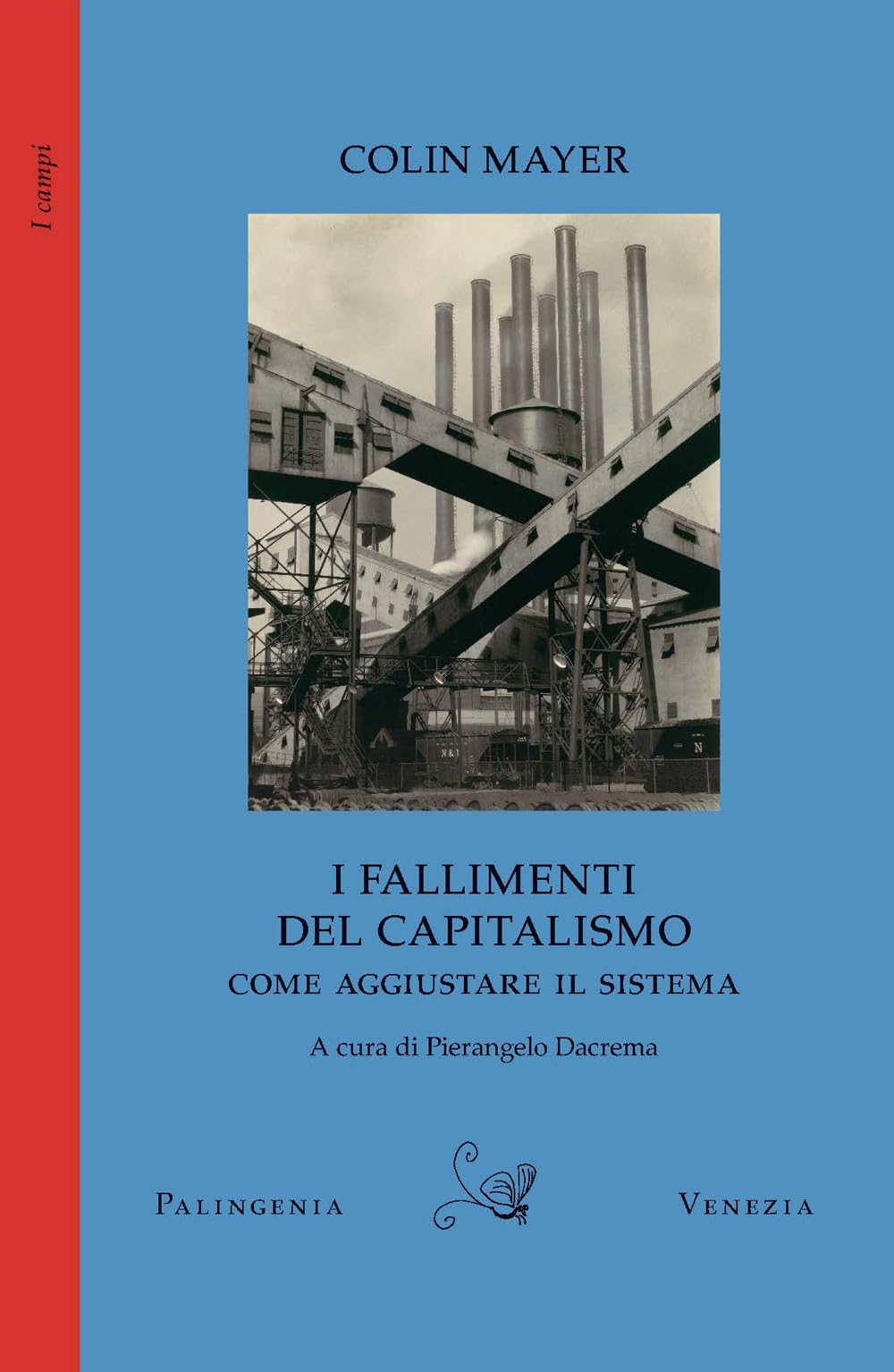 I fallimenti del capitalismo. Come aggiustare il sistema (I campi) Business, Finance & Career