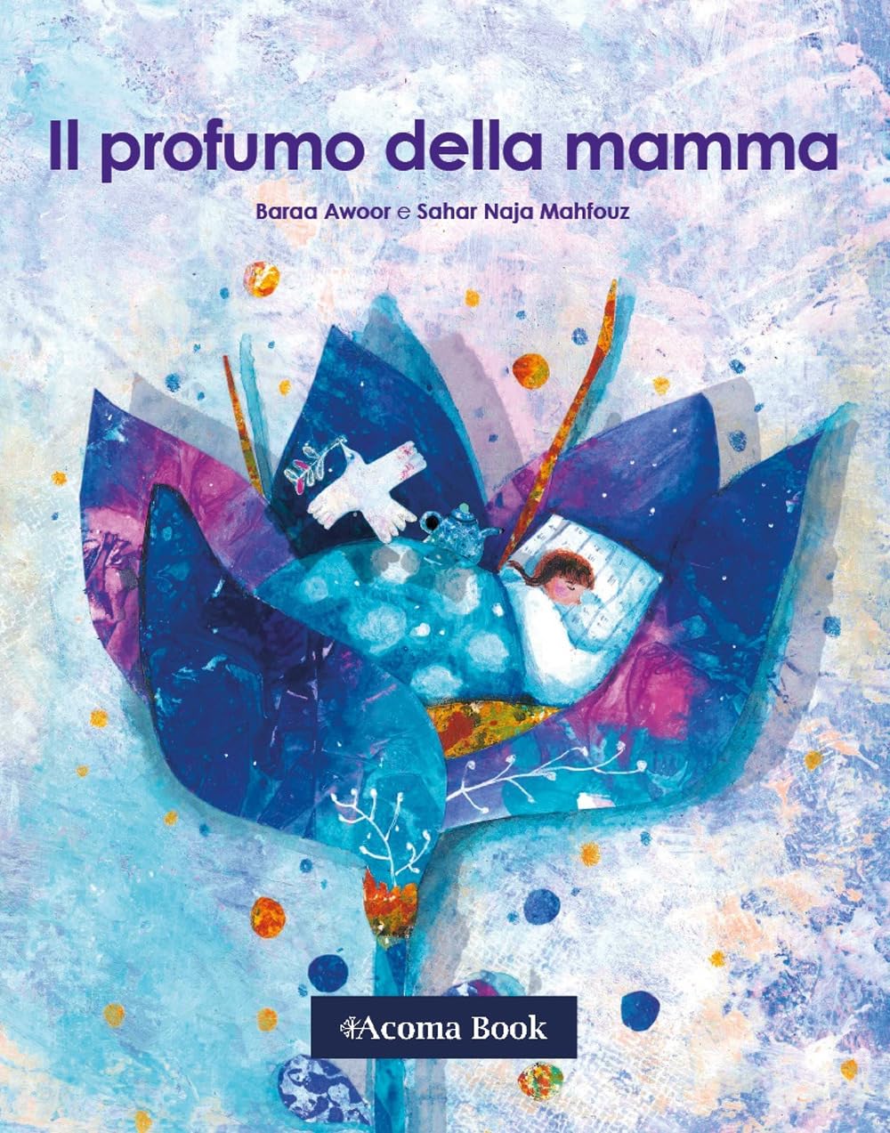 Il profumo della mamma. Ediz. a colori book