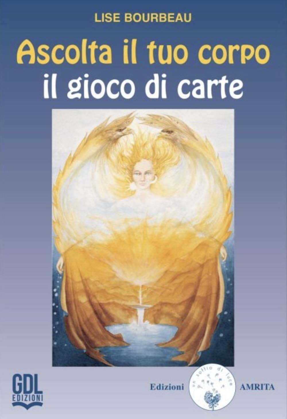 Ascolta il tuo corpo. 75 carte book