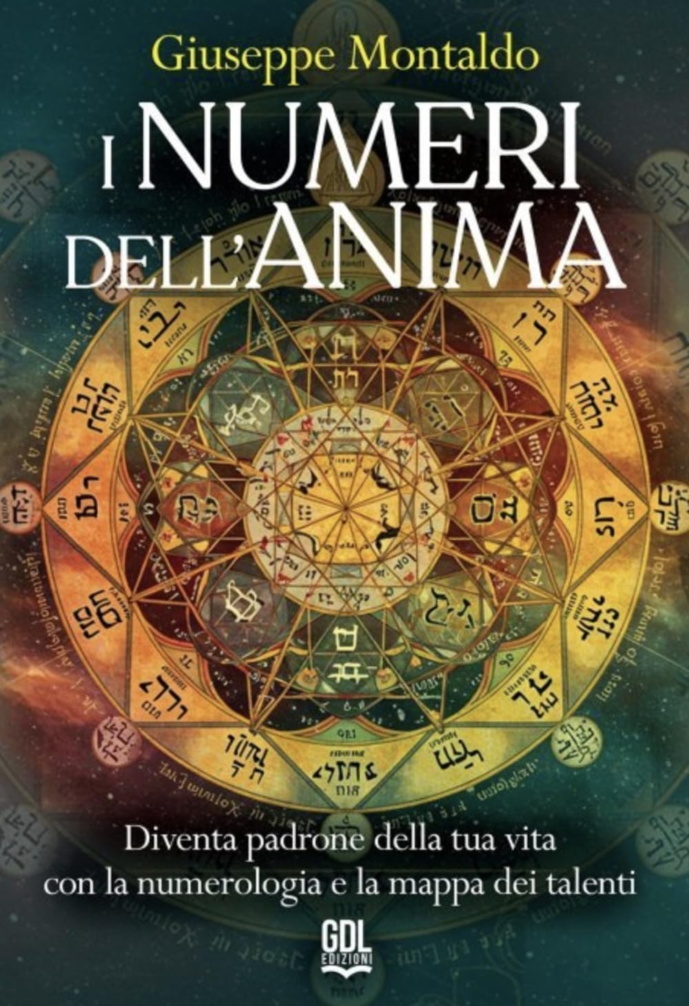 I numeri dell'anima. Diventa padrone della tua vita con la numerologia e la mappa dei talenti book