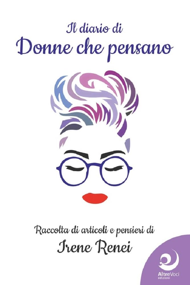 Il diario di «donne che pensano». Raccolta di articoli e pensieri book