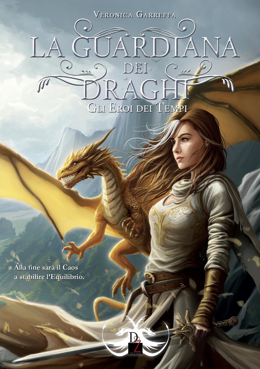 Gli eroi dei tempi. La guardiana dei draghi (Vol. 5) book
