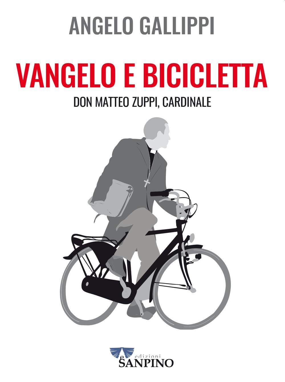 Vangelo e bicicletta. Don Matteo Zuppi, cardinale book