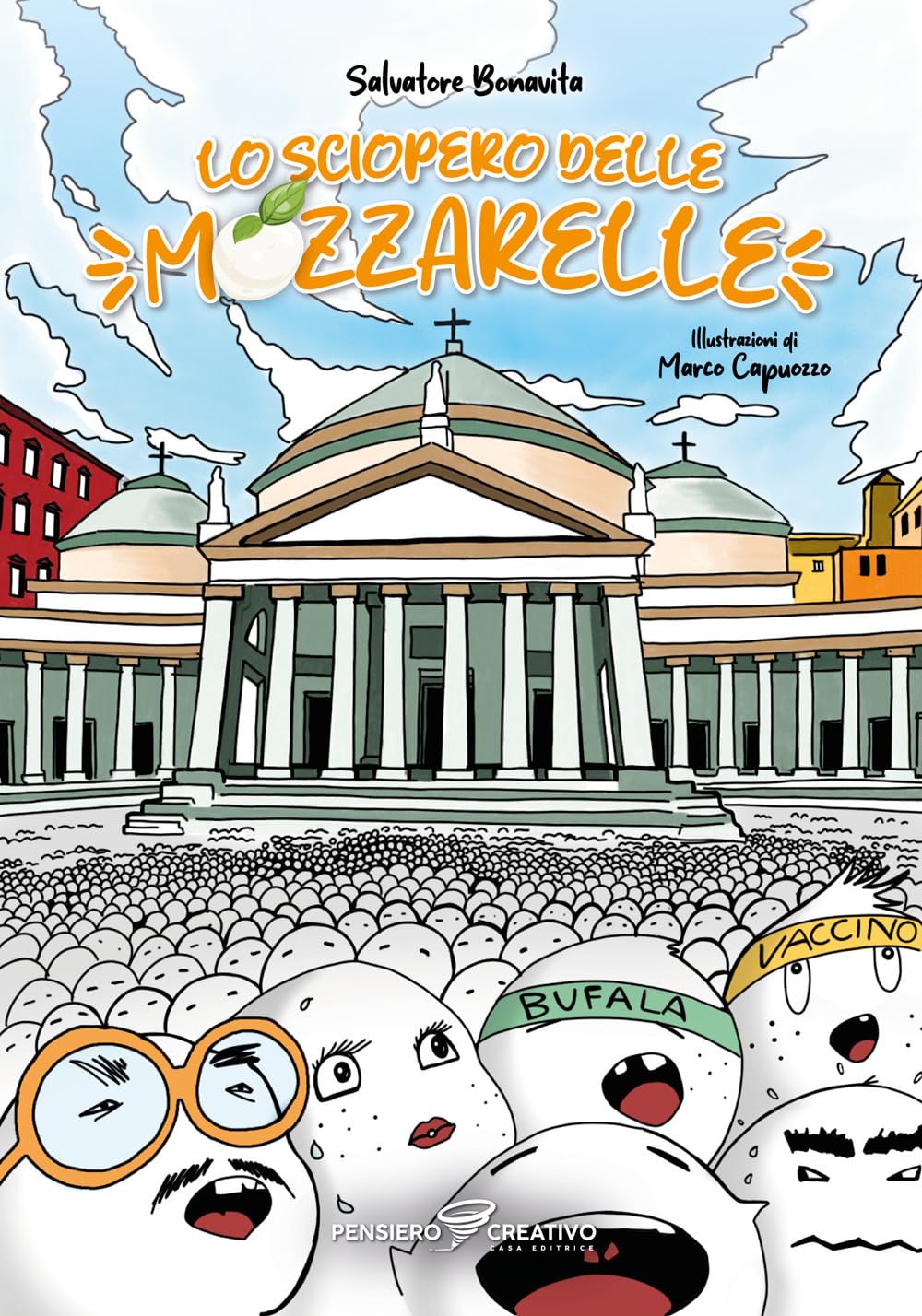 Lo sciopero delle mozzarelle. Ediz. illustrata book