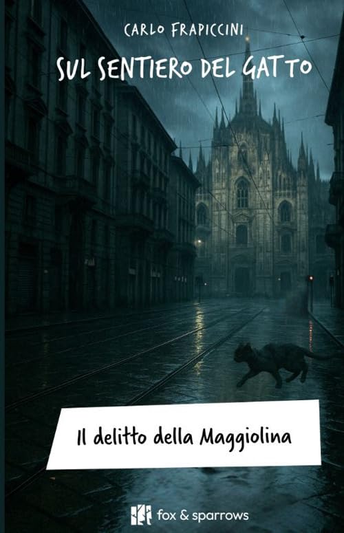 Sul sentiero del gatto. Il delitto della Maggiolina book