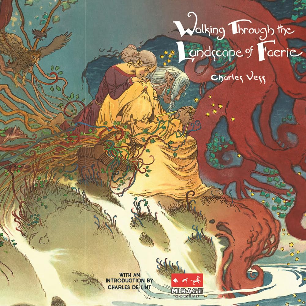 Walking through the landscape of Faerie. Ediz. illustrata book