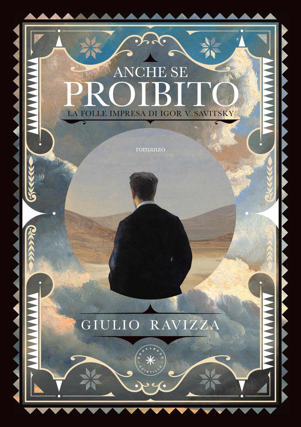 Anche se proibito. La folle impresa di Igor V. Savitsky Historical Fiction