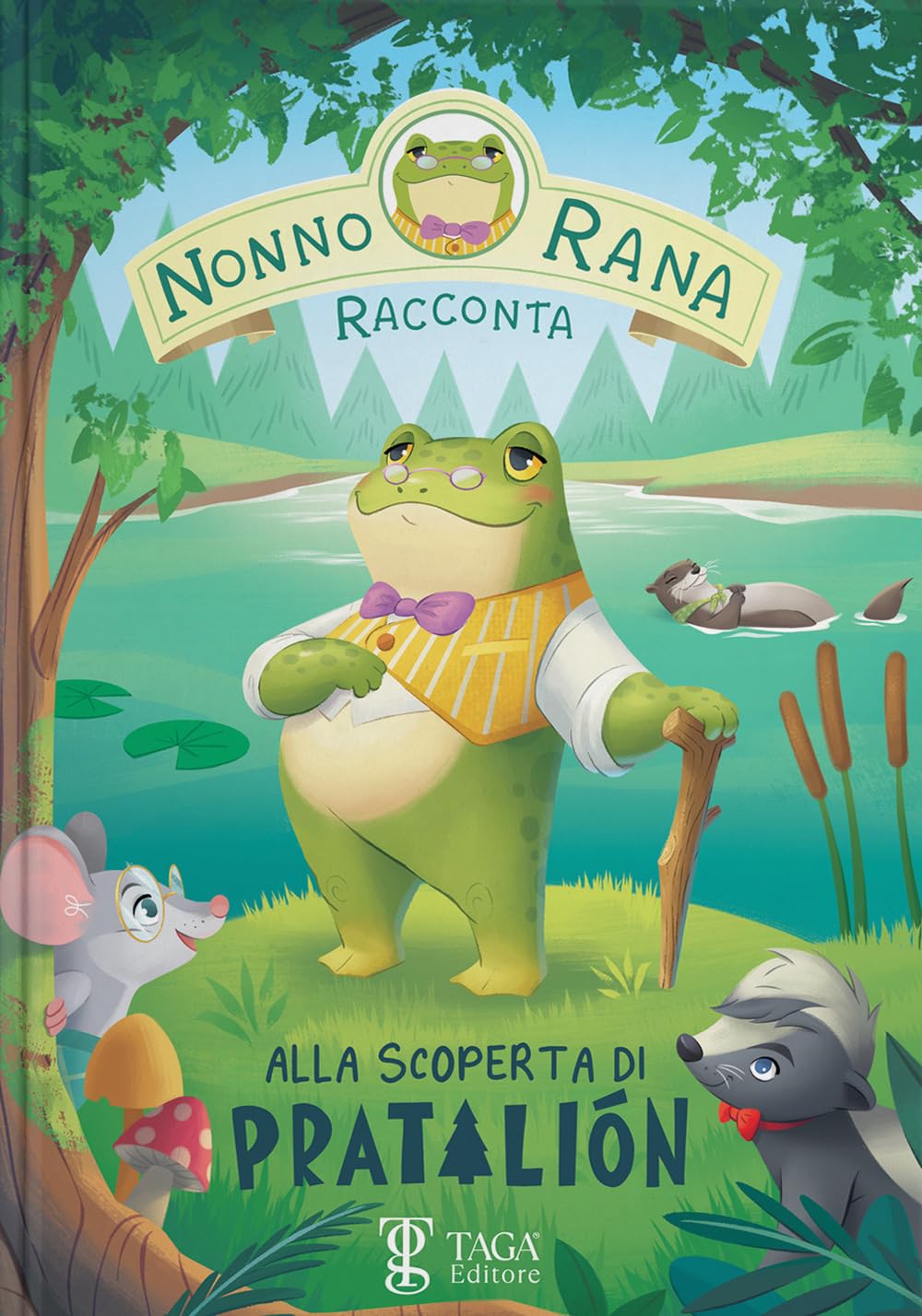 Alla scoperta di Pratalión. Nonno Rana racconta. Ediz. ad alta leggibilità (Vol. 1) Children's books