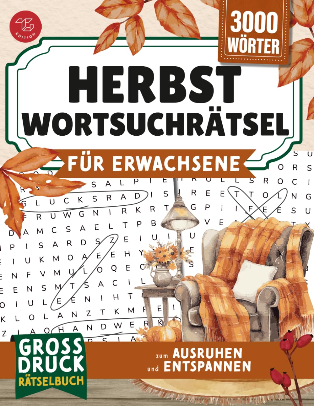 Herbst-Wortsuchrätsel für Erwachsene: Großdruck-Rätselbuch zum Ausruhen und Entspannen Leisure & Fun
