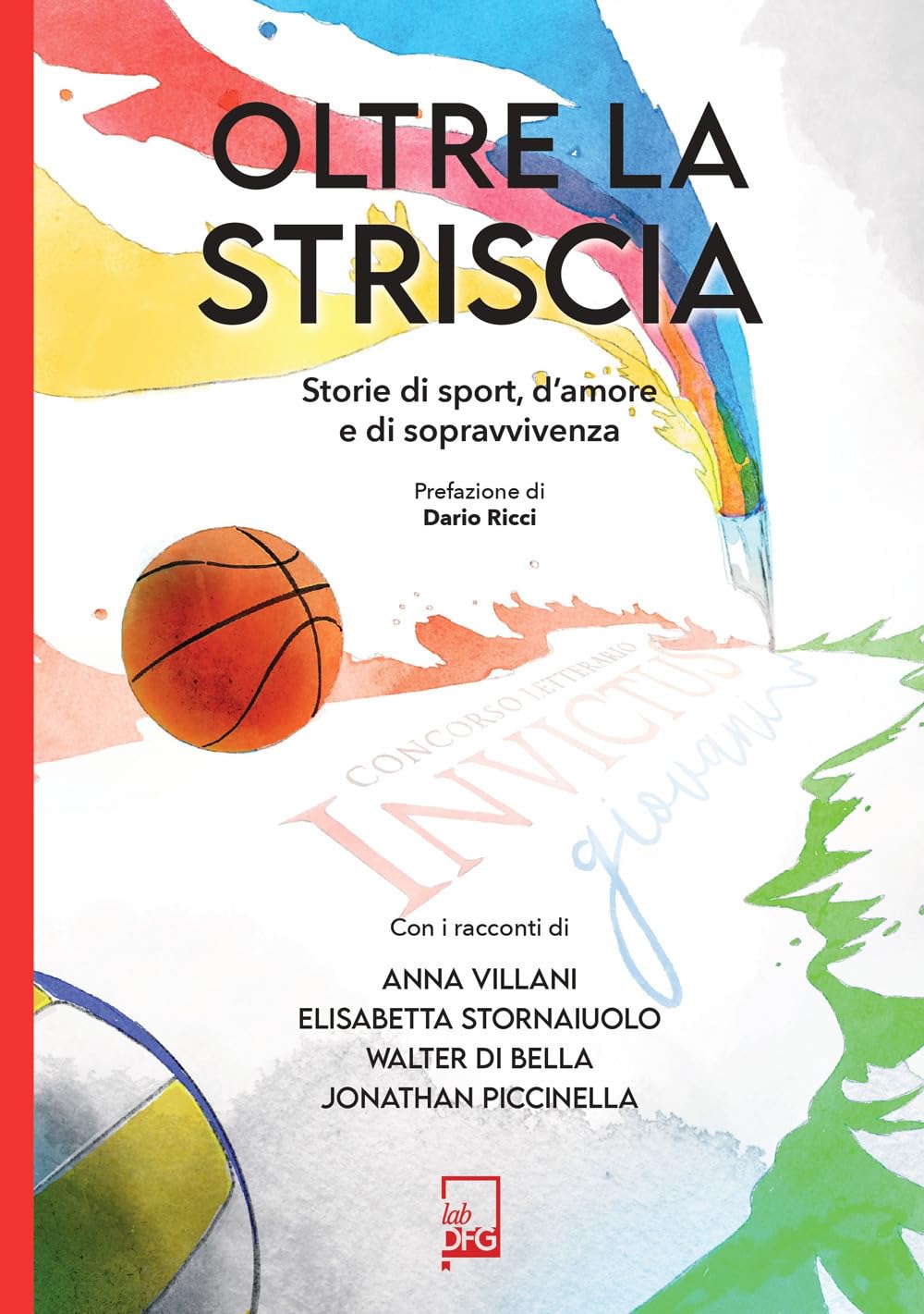 Oltre la striscia. Storie di sport, di amore e di sopravvivenza book