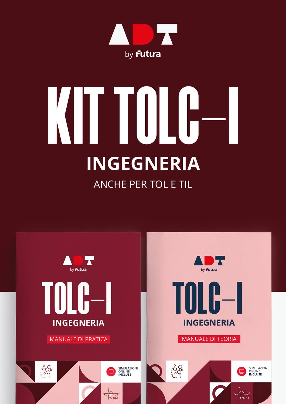 Accademia dei Test. TOLC-I. Ingegneria. Kit di preparazione Media & Communication