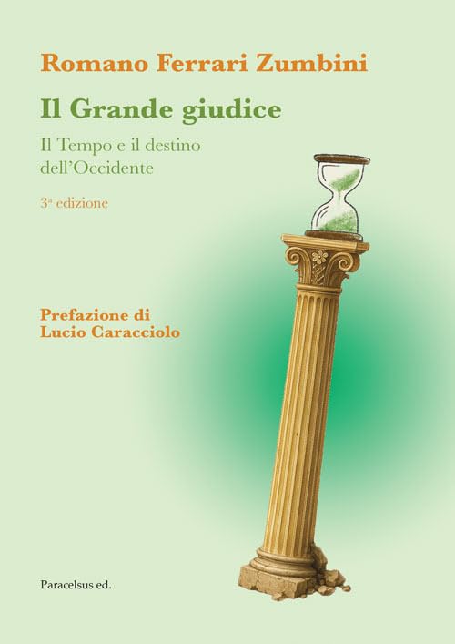 Il grande giudice. Il tempo e il destino dell'Occidente book