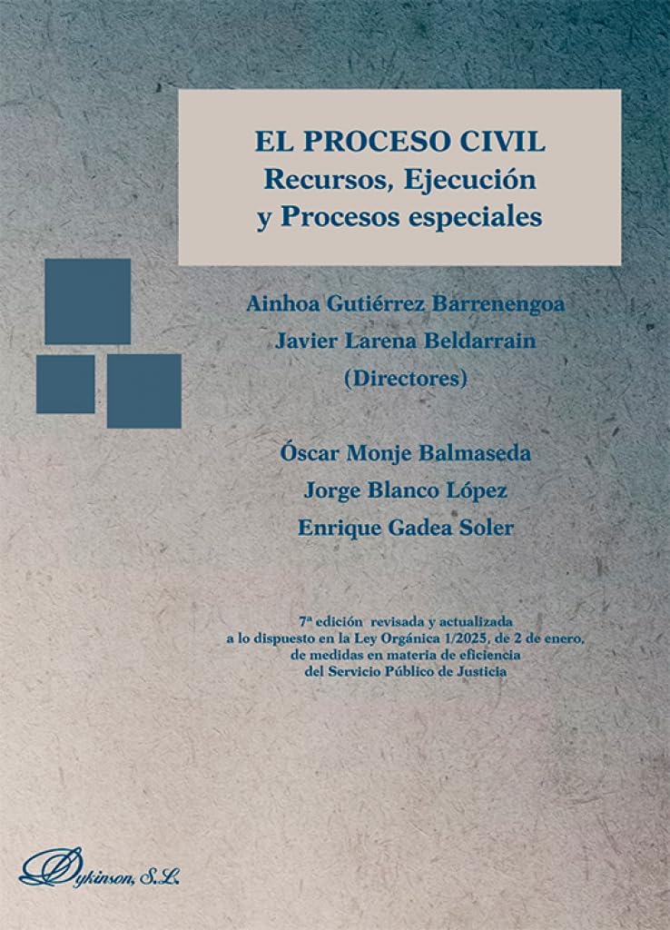 El Proceso Civil: Recursos, ejecución y procesos especiales book