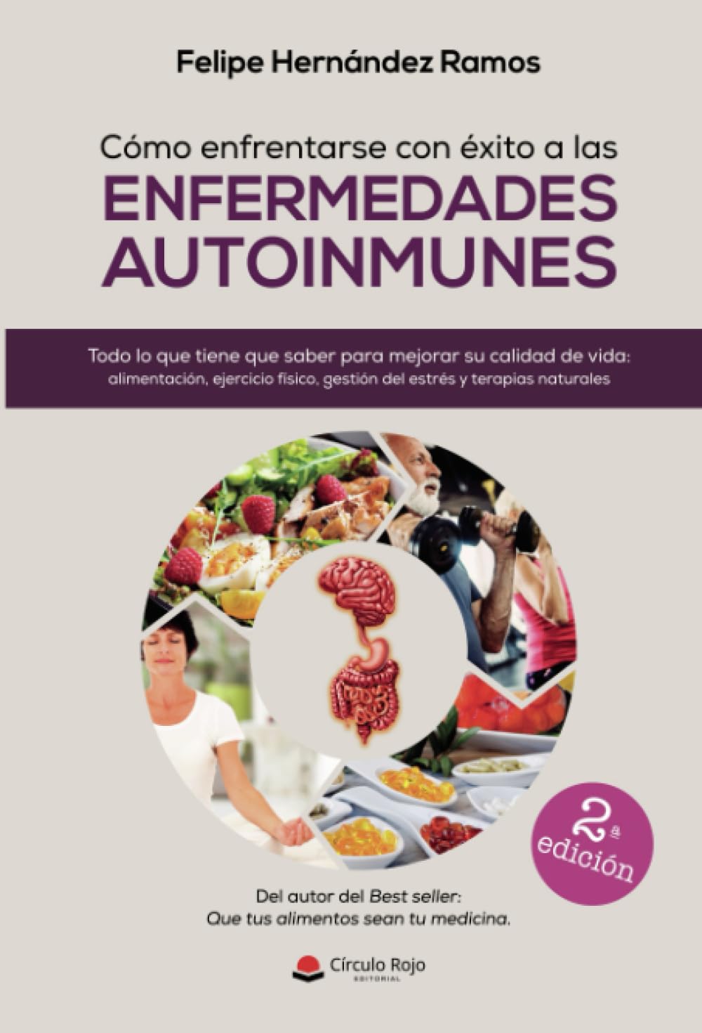 Cómo enfrentarse con éxito a las Enfermedades Autoinmunes book