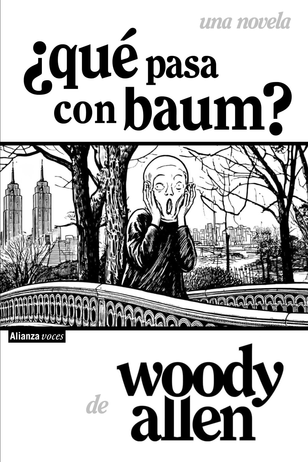 ¿Qué pasa con Baum? (Alianza Voces) Contemporary literature