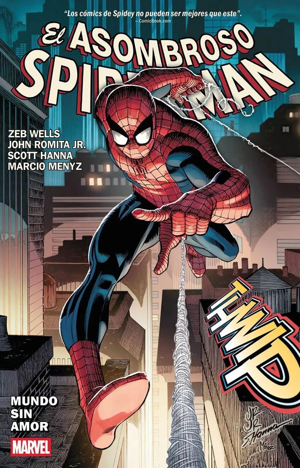 Marvel premiere el asombroso spiderman de zeb wells 1. mundo sin amor book