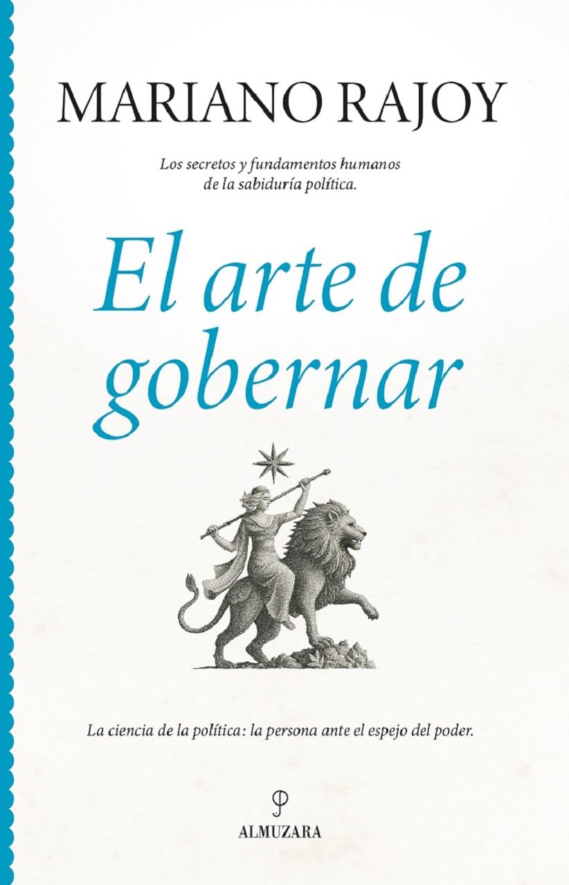 El arte de gobernar: Los secretos y fundamentos humanos de la sabiduría política book