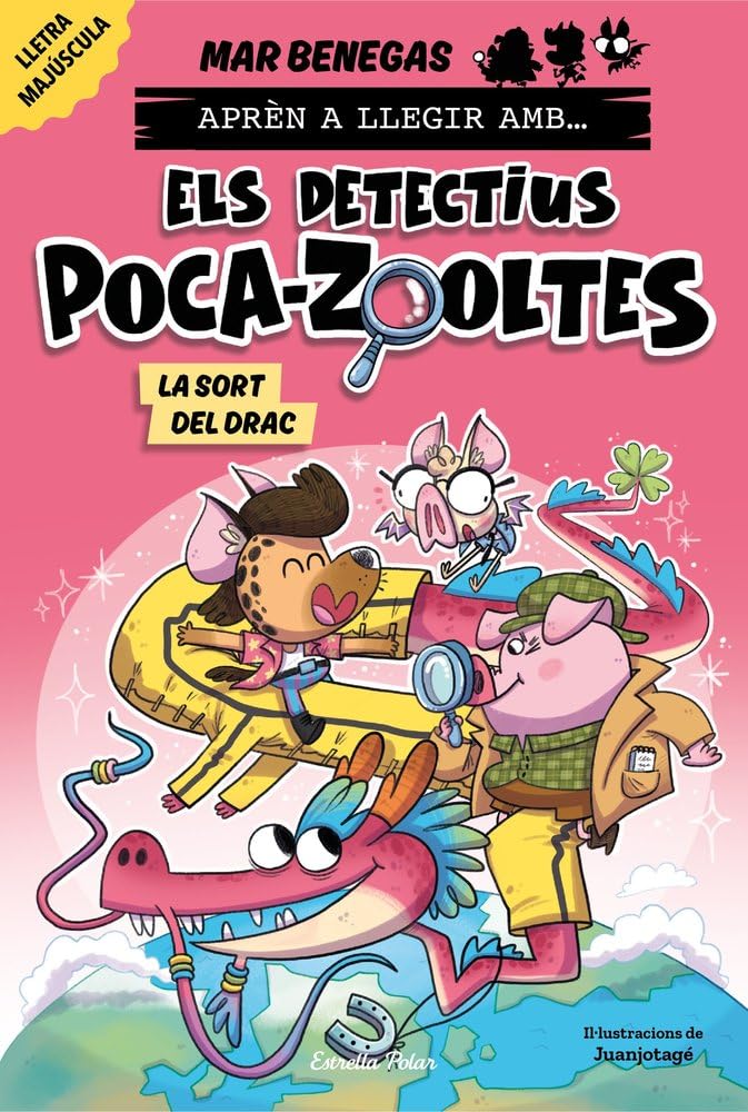 Aprén a llegir amb Els detectius Poca-zooltes 6. La sort del drac book