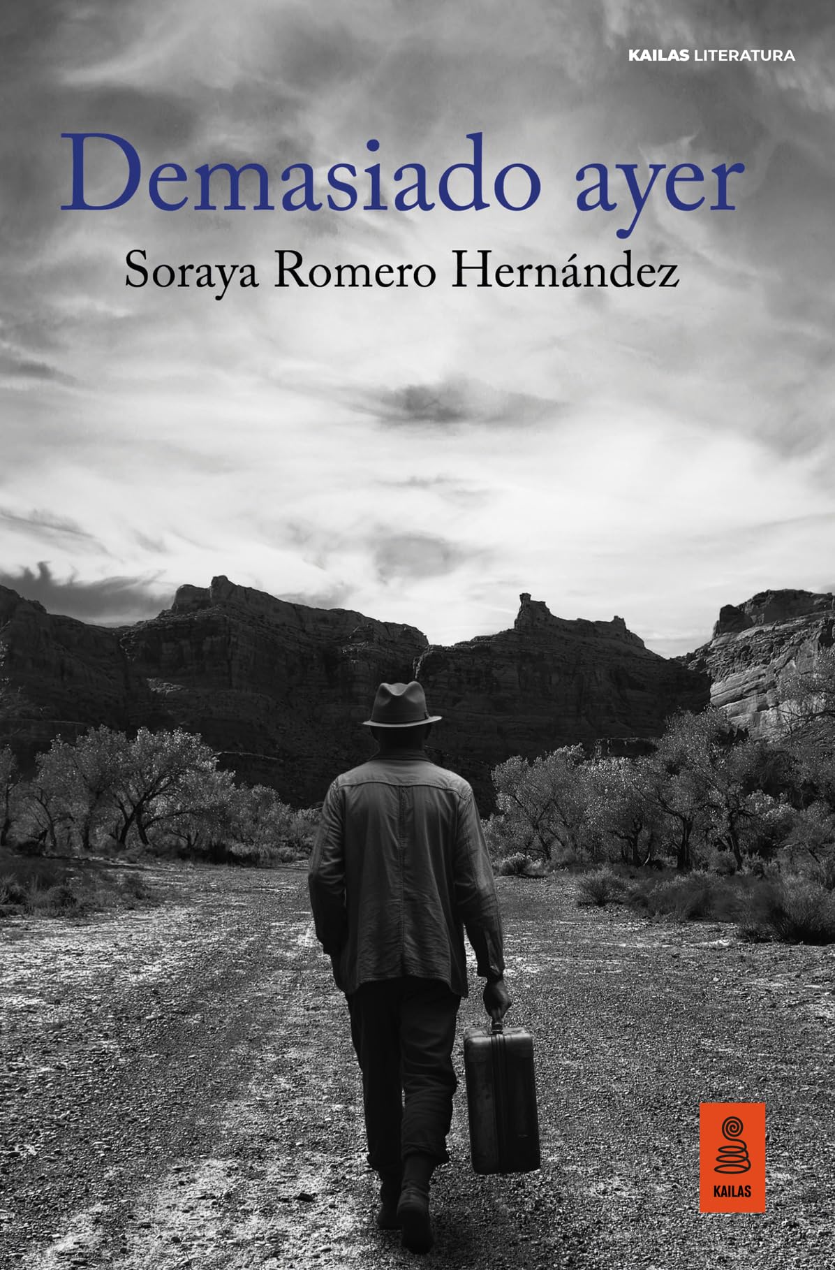 Demasiado ayer (Kailas Literatura) Contemporary literature